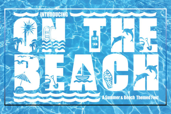 On the Beach Font: A Fresh Look for Your Brand