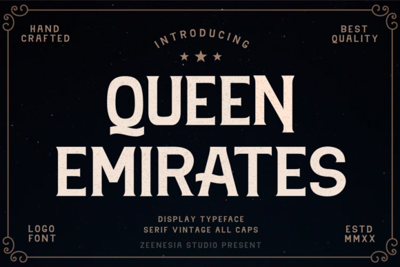 Queen Emirates: A Bold Serif Typeface for Editorial Elegance
