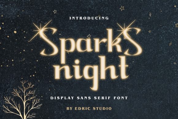Sparks Night: A Serif Font That Sparks Personality in Branding