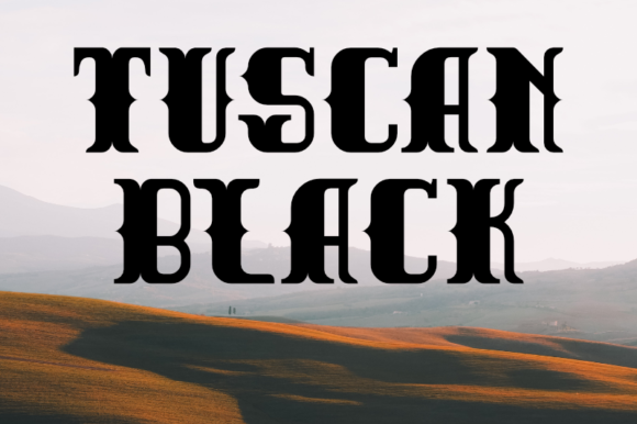 Tuscan Black: A Bold Font for a Polished Brand